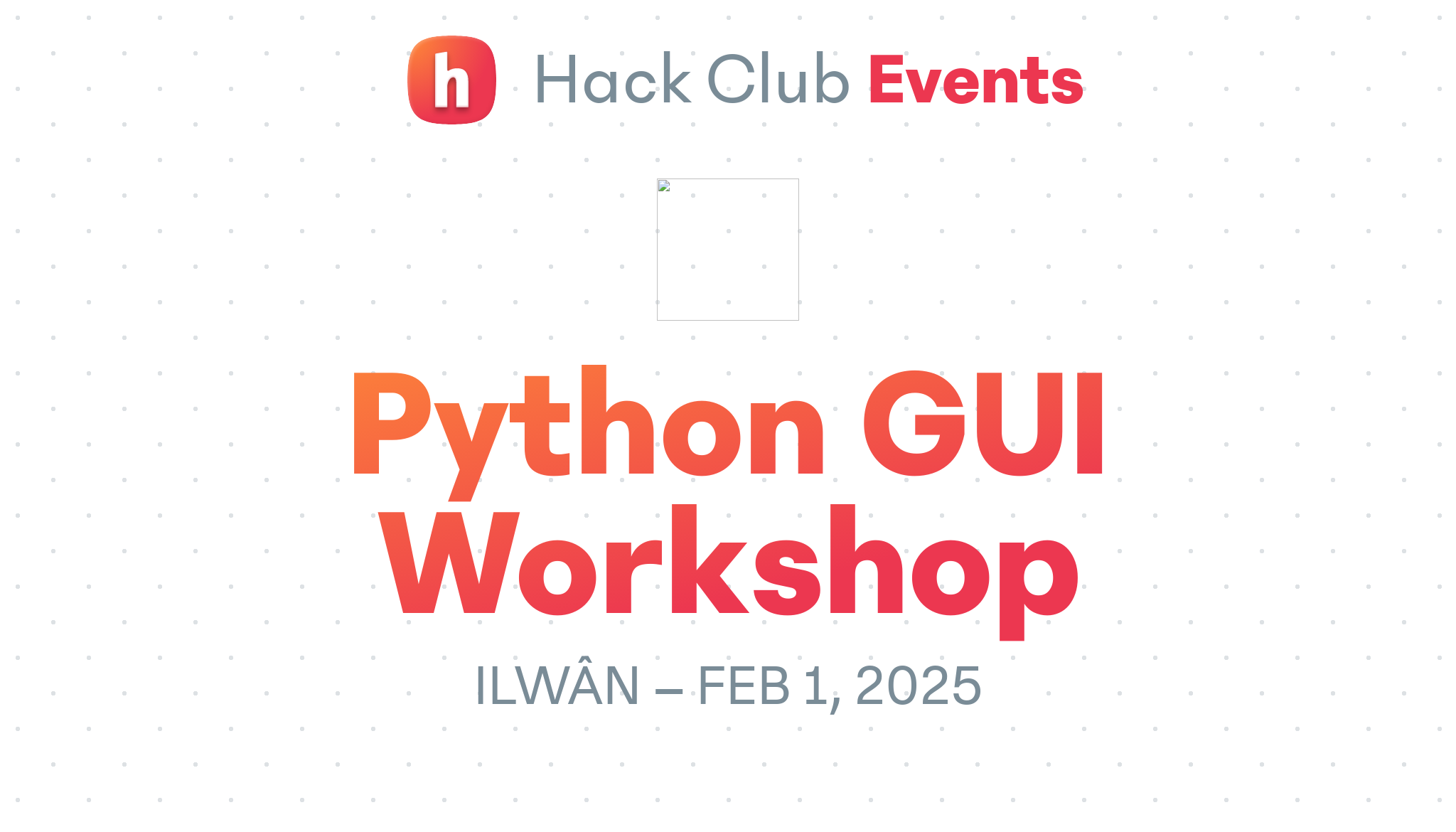 Python GUI Workshop Hack Club Events python-gui-workshop-hack-club-events